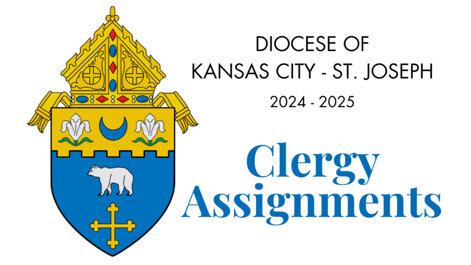 2024-2025 Priest Assignments - Diocese of Kansas City-St. Joseph